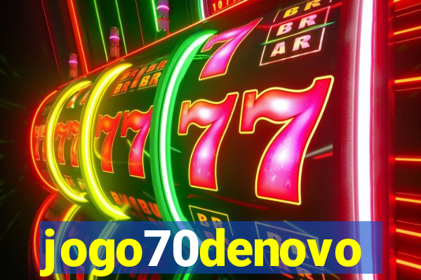 jogo70denovo