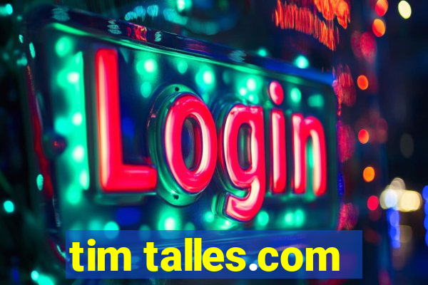 tim talles.com