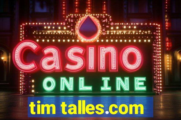 tim talles.com