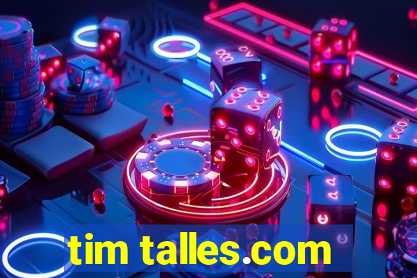 tim talles.com