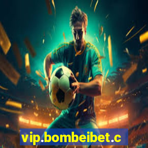 vip.bombeibet.com