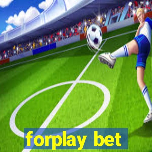 forplay bet