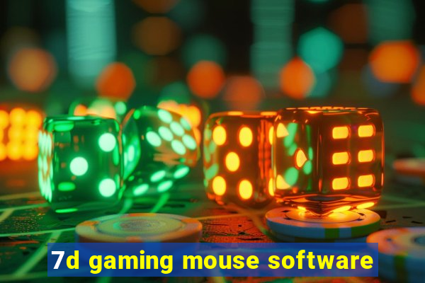 7d gaming mouse software