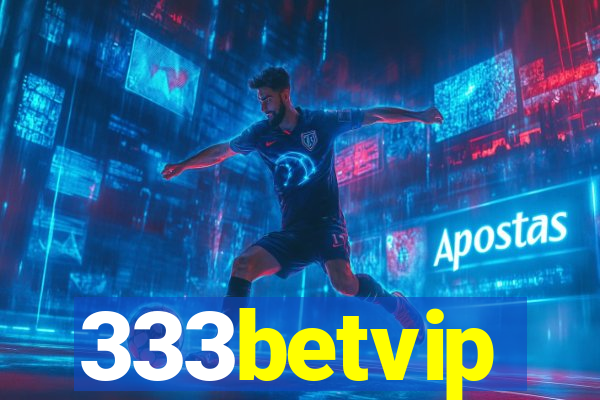 333betvip