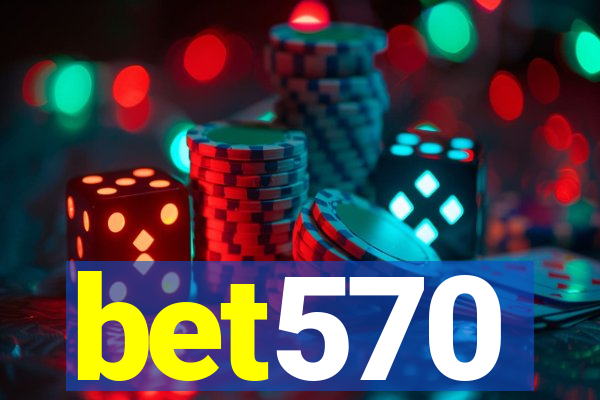 bet570