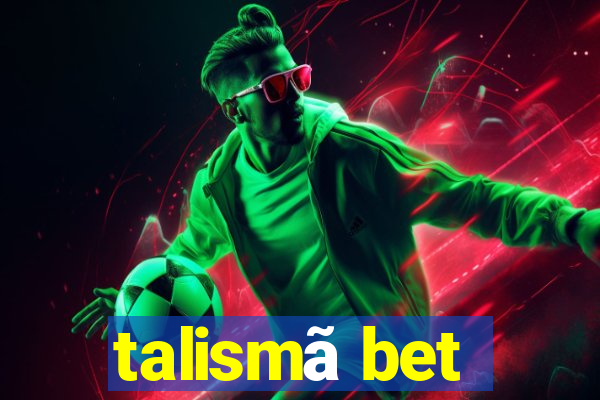 talismã bet