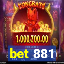bet 881