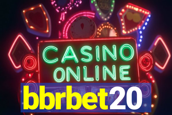 bbrbet20