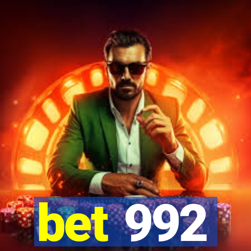 bet 992