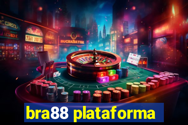bra88 plataforma