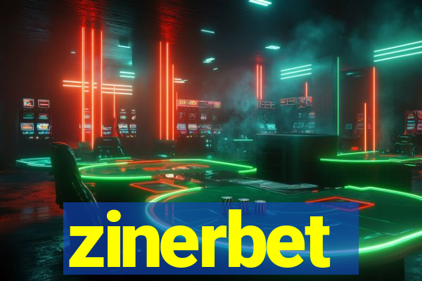 zinerbet