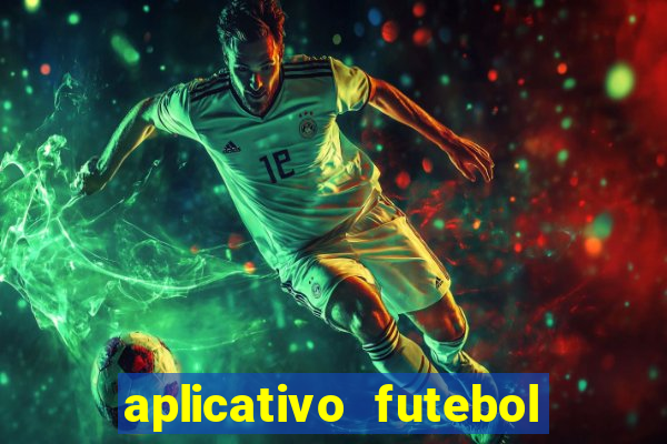 aplicativo futebol da hora 4.5