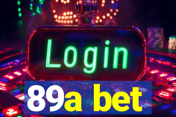 89a bet