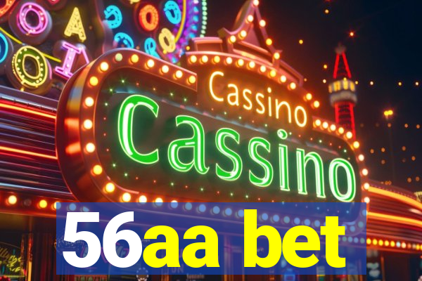56aa bet