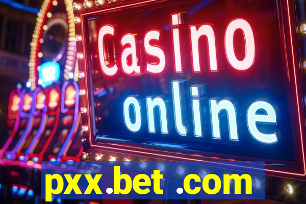 pxx.bet .com