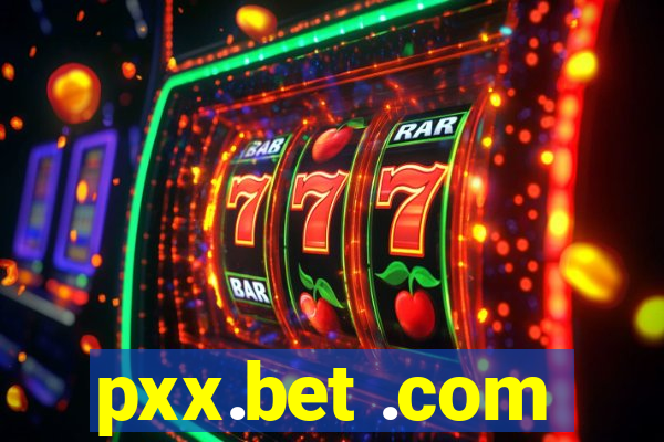 pxx.bet .com