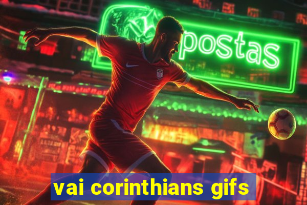 vai corinthians gifs
