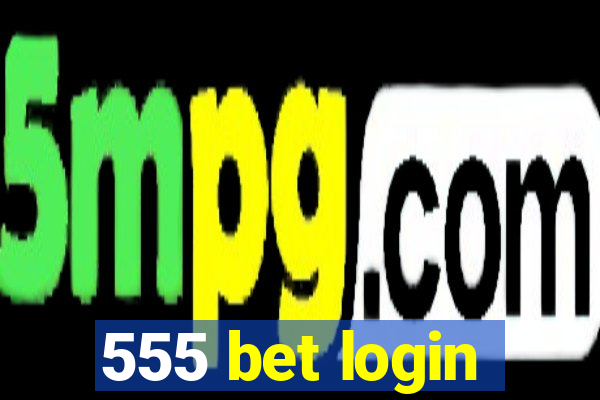 555 bet login