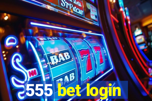 555 bet login