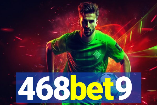 468bet9