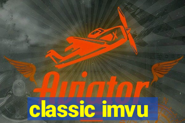 classic imvu