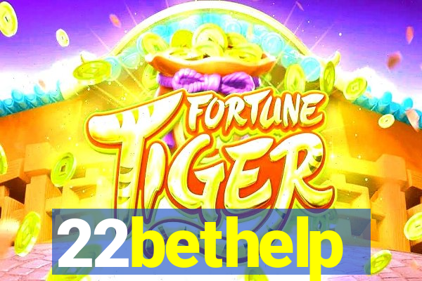 22bethelp