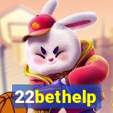 22bethelp