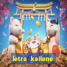 letra kailane frauches passa la em casa, jesus