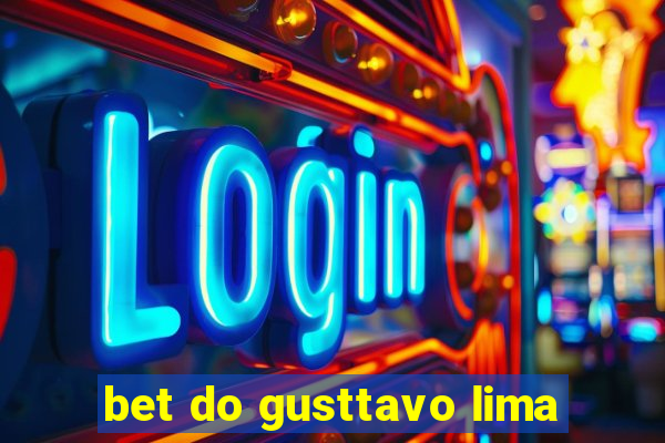 bet do gusttavo lima