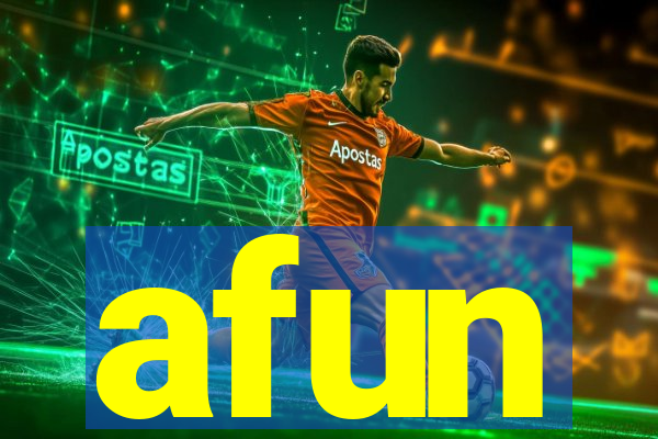 afun