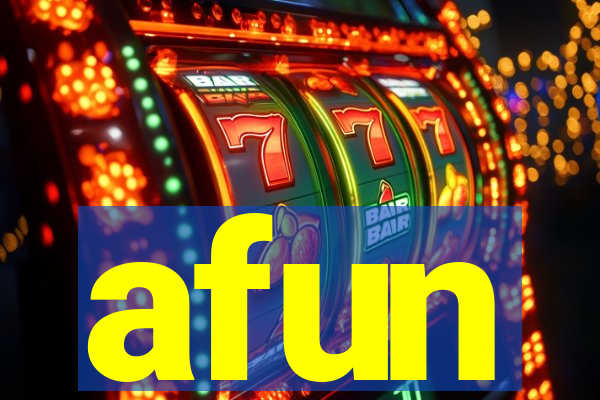 afun