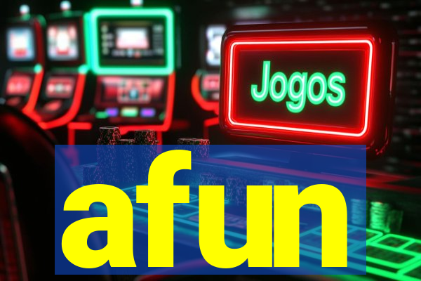 afun