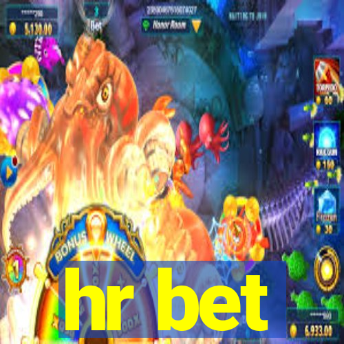 hr bet