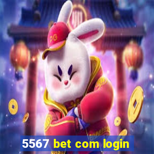 5567 bet com login