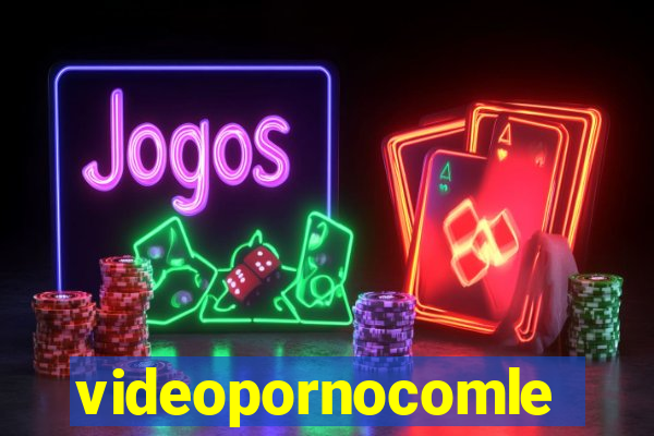 videopornocomlegenda