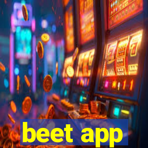 beet app