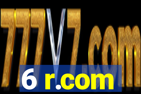 6 r.com