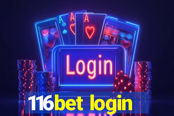 116bet login