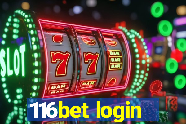 116bet login