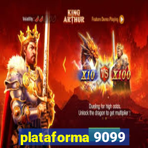 plataforma 9099