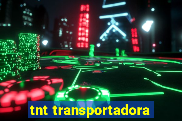 tnt transportadora