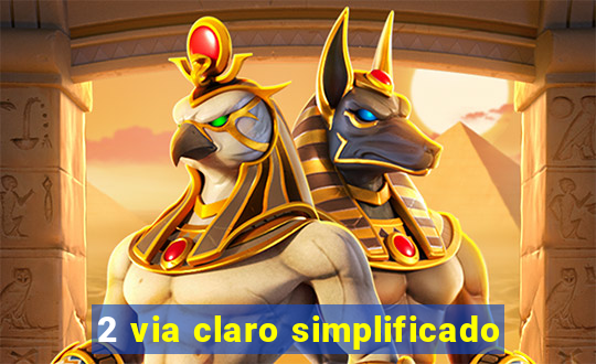 2 via claro simplificado