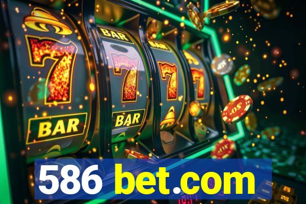 586 bet.com