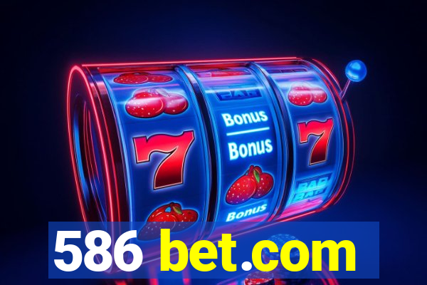 586 bet.com
