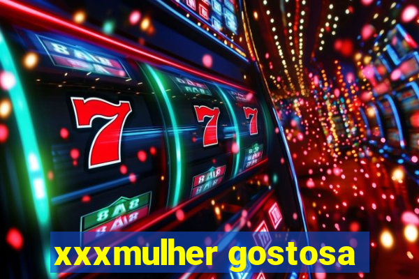 xxxmulher gostosa