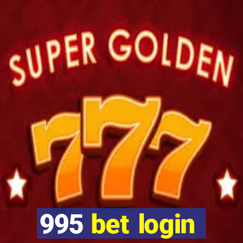 995 bet login