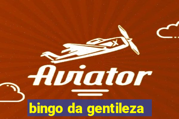 bingo da gentileza