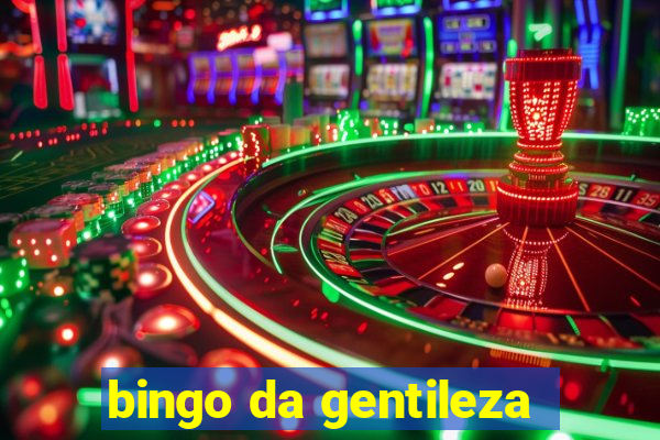 bingo da gentileza