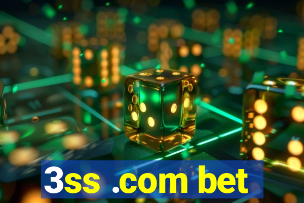 3ss .com bet