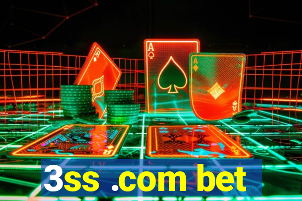 3ss .com bet